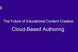 Why we are using cloud authoring?