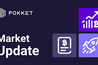 POKKET: Crypto Market Update (Oct 7)