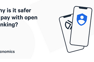 Why is it safer to pay with open banking?