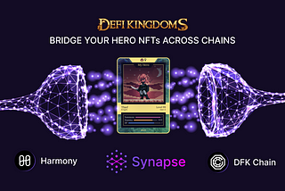 DeFi Kingdoms Heroes are live on Synapse