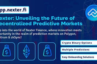 Introducing Nexter: The Future of Prediction Markets