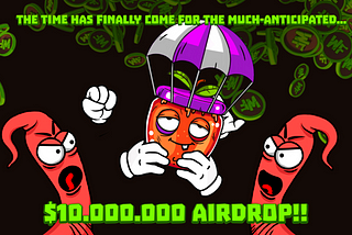 Wormfare: $10.000.000 DROP!