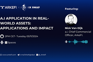 AMA Recap: How AI is Transforming Asset Investments with IXSwap, ArkeFi & XMAQUINA