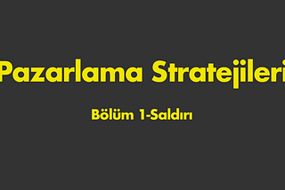 Rakipleri Yenmek İçin Pazarlamadaki 5 Zorlu Saldırı Stratejisi