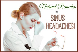 How to Relieve Sinus Headache?
