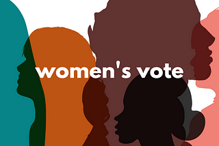 If All Women Voted (for Love and Humanity) — A Poem
