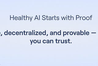 healthy AI, proof, trust