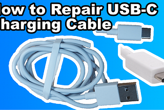 Repair USB-C Charging Cable