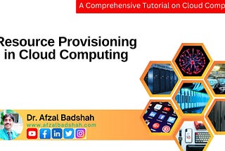 Resource Provisioning in Cloud Computing