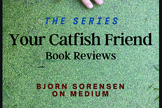 Your Catfish Friend Book Reviews