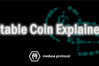 Stable Coins Explained