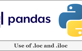 Pandas (Python): Use of .loc and .iloc