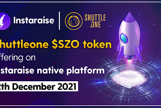 Shuttleone $SZO token offering on Instaraise