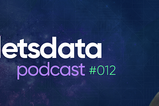 Let’s Data Podcast #012 — Allan Sene