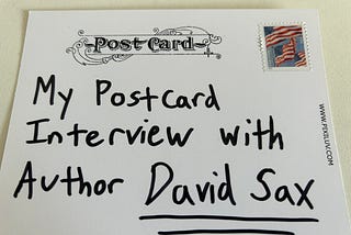 My Postcard Interview with David Sax