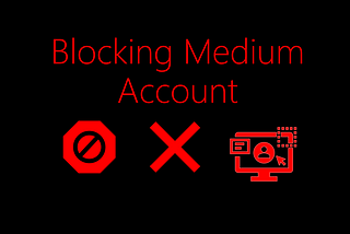 Blocking Someone on Medium