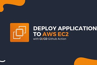 Deploy Application to AWS EC2 Instance with GitHub Actions