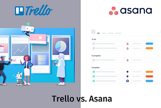 Trello vs Asana: Review of Top Project Management Tools