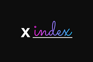 the word index as a signature in the herodevs gradient underlined with a white x on the left