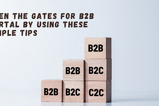 Open The Gates For B2B PORTAL By Using These Simple Tips