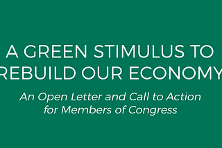 A Green Stimulus to Rebuild Our Economy