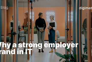 Why a strong employer brand in IT: attracting candidates with one salary will not work