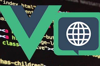Create a Multilingual Web App Using Vue.js 2 + Vue 18n