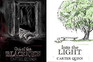 Book Review: Out of the Blackness (1) & Into the Light (2) by Carter Quinn