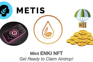 Mint ENKI NFT: Get Ready to Claim the Airdrop