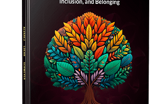 Inclusionomics: The Financial Benefits of Equity, Inclusion, and Belonging