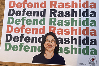 Defend Rashida! Say It Loud!