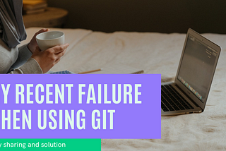 How to avoid git conflict? — My recent failure when using git commands