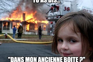 Dans mon ancienne boite…