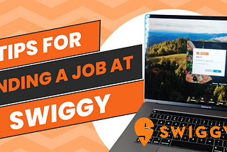 My Journey to Swiggy: From Applicant to Associate Software Development Engineer