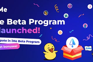 iMe Beta Program Launch