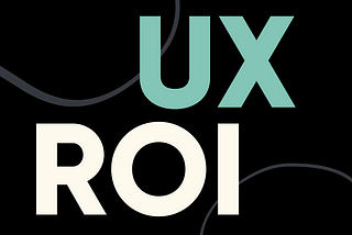 ROI and UX. How to measure it?