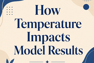 How Temperature Impacts AI Responses