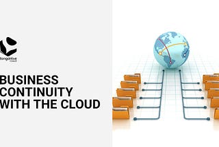 Business Continuity with the Cloud