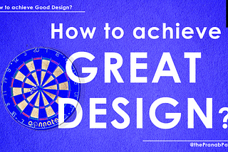 What is a Good Design?