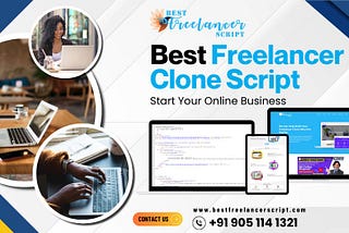 Best Freelancer Clone Script: Start Your Online Business