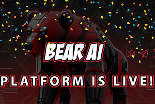 BearAI Platform is officially LIVE!