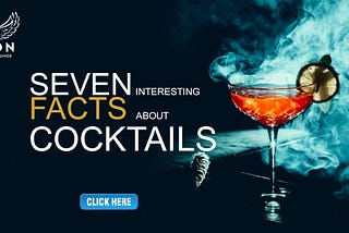 Interesting Facts About Cocktails