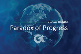 The Choice is Yours: Global Trends