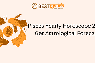Pisces yearly horoscope 2024: Find What Astrology Predicts!