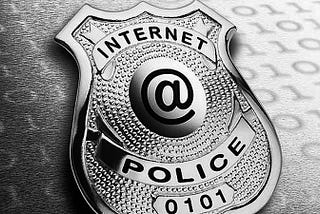Is there an ‘Internet Police’?