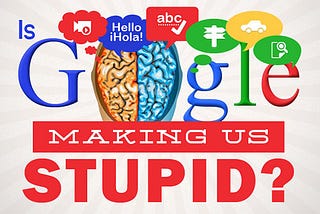 Is the Internet Making Us Stupid?