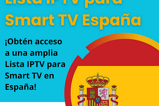 Lista IPTV para Smart TV España