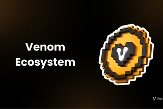 A Guide to Venom & its Ecosystem