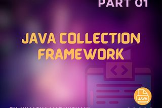 Java Collections Framework