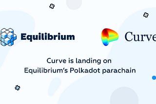 Curve Finance на пути к Equilibrium Parachain на Polkadot